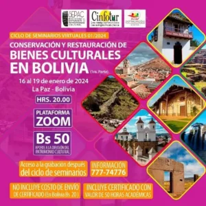 CONSERVACIÓN Y RESTAURACIÓN DE BIENES CULTURALES EN BOLIVIA