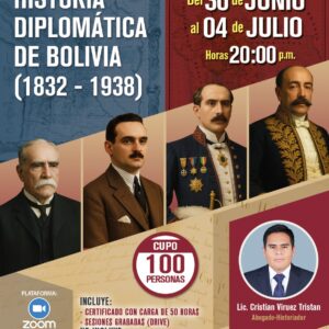 Curso Virtual Historia Diplomática de Bolivia (1832 - 1938)