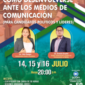 Cómo desenvolverse ante los medios de comunicación (Para candidatos políticos y líderes)