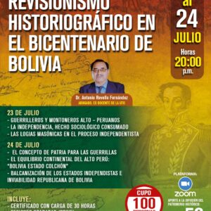 Revisionismo Historiográfico en el Bicentenario de Bolivia