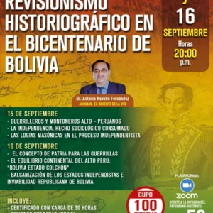 Revisionismo Historiográfico en el Bicentenario de Bolivia